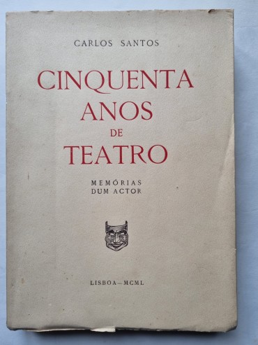 CINQUENTA ANOS DE TEATRO MEMÓRIAS DE UM ACTOR