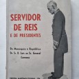 SERVIDOR DE REIS E DE PRESIDENTES