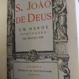 S. JOÃO DE DEUS - UM HEROE PORTUGUEZ DO SECULO XVI