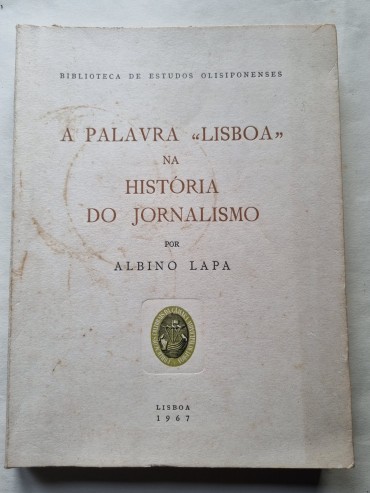 A PALAVRA “LISBOA” NA HISTÓRIA DO JORNALISMO 