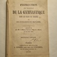 INSTRUCTION POUR L´ENSEIGNEMENT DE LA GYMNASTIQUE DANS LES CORPS DE TROUPES 