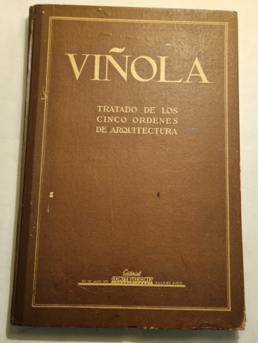 VINOLA TRATADO DE LOS CINCO ORDENES DE ARQUITECTURA