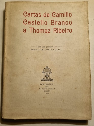 CARTAS DE CAMILLO CASTELLO BRANCO A THOMAZ RIBEIRO 