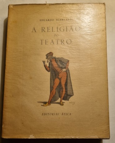 A RELIGIÃO DO TEATRO 