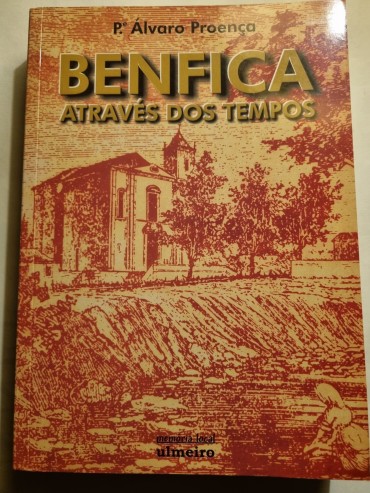 BENFICA ATRAVÉS DOS TEMPOS