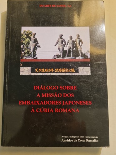 DIÁLOGO SOBRE A MISSÃO DOS EMBAIXADORES JAPONESES À CURIA ROMANA