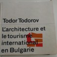 L´ARCHITECTURE ET LE TOURISME INTERNATIONAL EN BULGARIE 