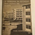 O PROBLEMA DA EXTINÇÃO DAS « ILHAS” DO PORTO 