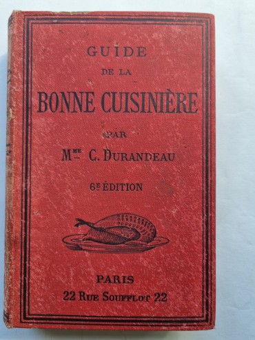 GUIDE DE LA BONNE CUISINIÈRE – 1889