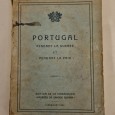 PORTUGAL PENDANT LA GUERRE ET PENDANT LA PAIX