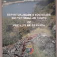 Espiritualidade e Sociedade em Portugal ao Tempo de Frei Luís Granada