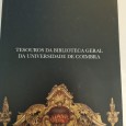 TESOUROS DA BIBLIOTECA GERAL DA UNIVERSIDADE DE COIMBRA
