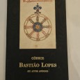 CÓDICE BASTIÃO LOPES (DE AUTOR ANÓNIMO)