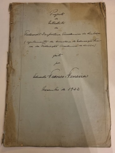 MANUSCRITO DO PROJECTO DE ESTATUTO DA FEDERAÇÃO DESPORRTIVA ACADEMICA DE LISBOA