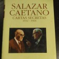 SALAZAR CAETANO CARTAS SECRETAS 1932-1968