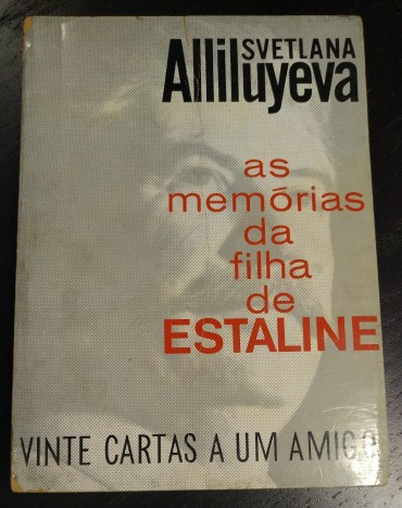 AS MEMÓRIAS DA FILHA DE ESTALINE