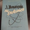A MONARQUIA NA ERA ATÓMICA