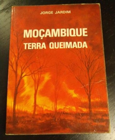 MOÇAMBIQUE - TERRA QUEIMADA