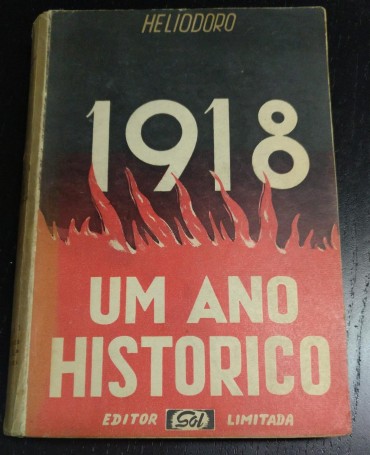 1918 - UM ANO HISTORICO