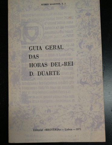 GUIA GERAL DAS HORAS DEL-REI D. DUARTE