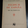 FELIPE II DE ESPAÑA - REY DE PORTUGAL