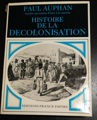 HISTOIRE DE LA DECOLONISATION