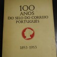 100 ANOS DO SELO DO CORREIO PORTUGUÊS 1853-1953