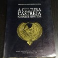 A CULTURA CASTREJA NO NOROESTE DE PORTUGAL