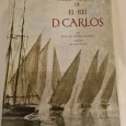 A OBRA ARTÍSTICA DE EL-REI D. CARLOS 