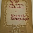 LIVRO DO CENTENÁRIO DE MOUZINHO DE ALBUQUERQUE. 1855-1955.