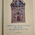 IMPORTAÇÃO DE ESCULTURAS DE ITALIA NOS SÉCULOS XV E XVI 