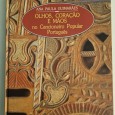 OLHOS, CORAÇÃO E MÃOS NO CANCIONEIRO POPULAR PORTUGUÊS 