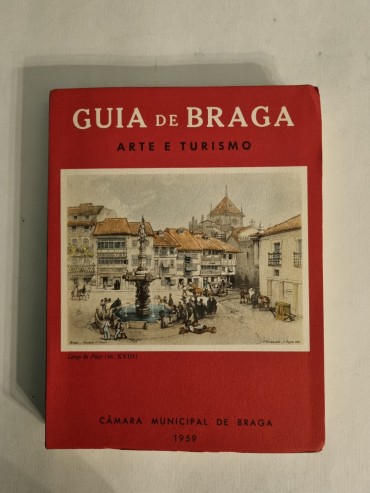 GUIA DE BRAGA ARTE E TURISMO