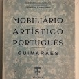 MOBILIÁRIO ARTÍSTICO PORTUGUÊS GUIMARÃES 