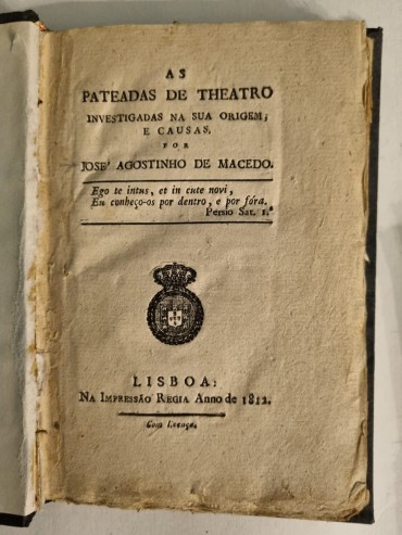 AS PATEADAS DE THEATRO INVESTIGADAS NA SUA ORIGEM E CAUSAS