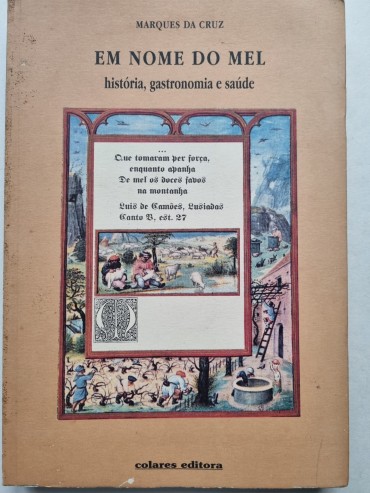 EM NOME DO MEL, HISTÓRIA, GASTRONOMIA E SAÚDE