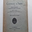 CANTIGAS D`AMOR DOS TROVADORES GALEGO-PORTUGUESES 