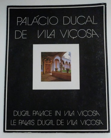 PALÁCIO DUCAL DE VILA VIÇOSA