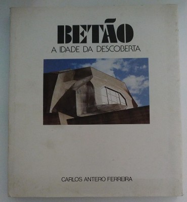 BETÃO - A idade da Descoberta