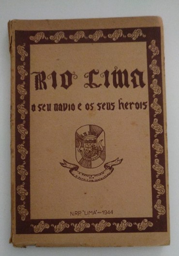 RIO LIMA - o seu navio e os seus heróis