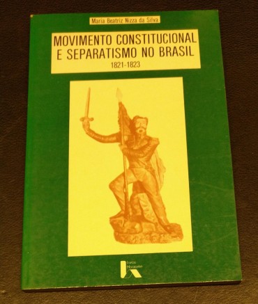 MOVIMENTO CONSTITUCIONAL E SEPARATISMO NO BRASIL