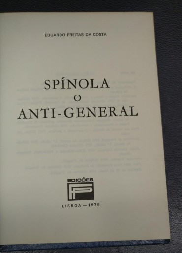 SPINOLA O ANTI-GENERAL