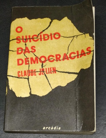 O SUICIDIO DAS DEMOCRACIAS