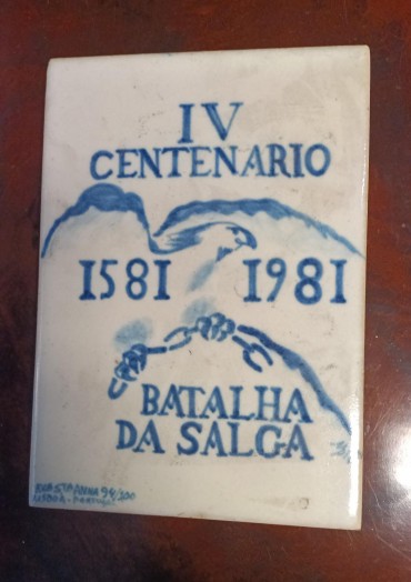 IV Centenário da Batalha de Salga (1581-1681)