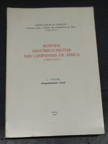 RESENHA HISTÓRICO-MILITAR DAS CAMPANHAS DE ÁFRICA (1961-1974)