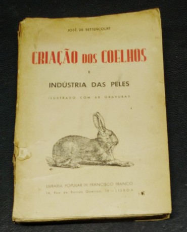 CRIAÇÃO DOS COELHOS e Indústria das Peles