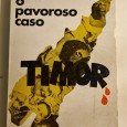 O PAVOROSO CASO TIMOR 