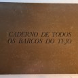 CADERNO DE TODOS OS BARCOS DO TEJO 