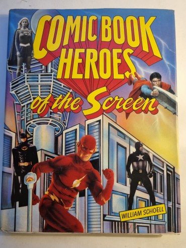 COMIC BOOK HEROES OS THE SCREEN 