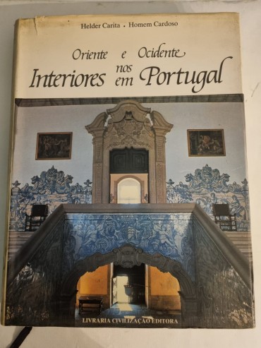 ORIENTE E OCIDENTE NOS INTERIORES DE PORTUGAL 